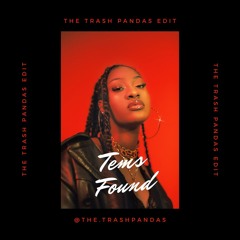 Found feat. Brent Faiyaz (The Trash Pandas Edit)