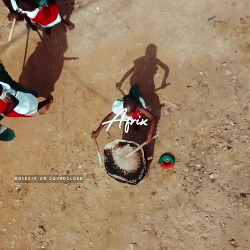 🌍🥁🎶 Afrix 🌊🌴✨ - Prod. DEAZIX