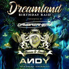 ANDY Live on Twitch - Daybreakerz pres. Dreamland Birthday Raid Party (26.06.2021)