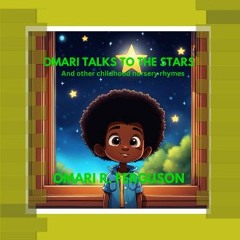 [PDF] 📖 Omari Talks to the Stars: And many other Childhood Nursery Rhymes Read Book