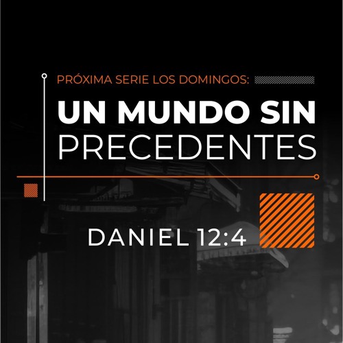 Serie | Un Mundo Sin Precedentes