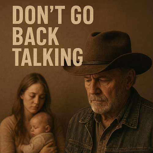 Don’t Go Back Talking