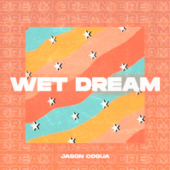 Wet Dream