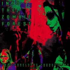 Into The Zombie Forest