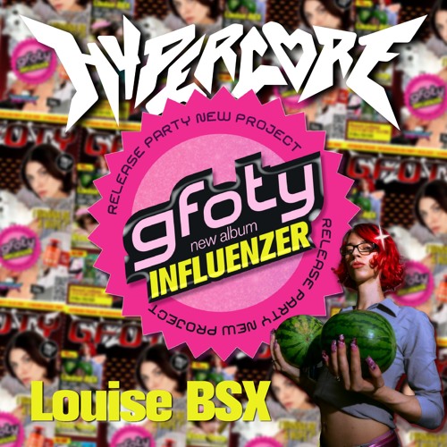 Hypercore Takeover — Louise Bsx