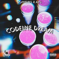 DONIDRIS X ATG - CODEINE DREAM