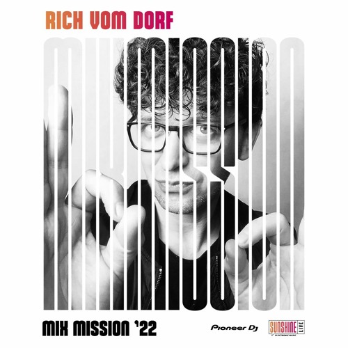 Rich Vom Dorf - Sunshine Live Pioneer Mix Mission 2022