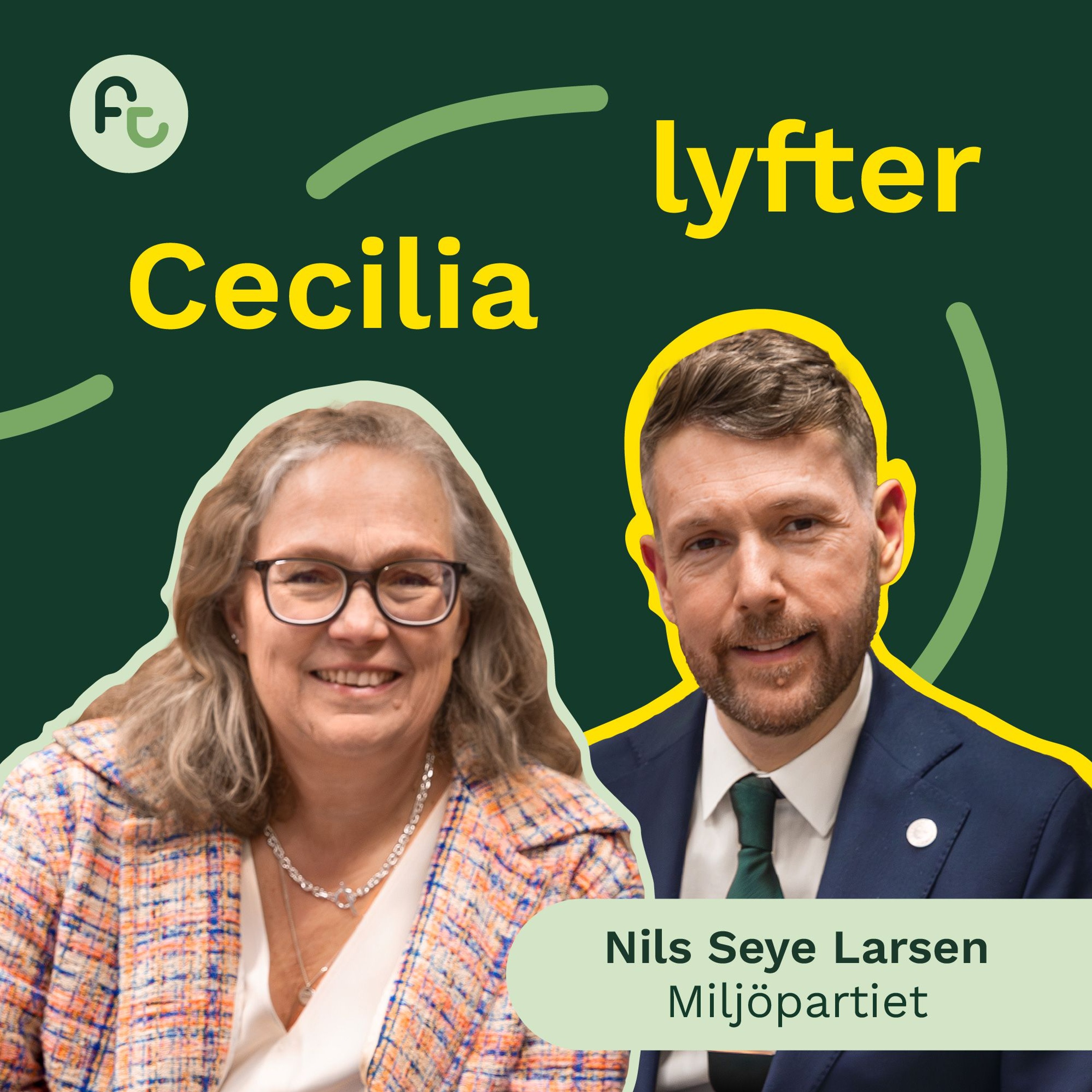 Avsnitt 3. Cecilia lyfter – TEMA POLITIK – Nils Seye Larsen, Miljöpartiet episode artwork