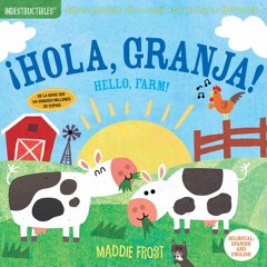 Kindle⚡online✔PDF Indestructibles: ?Hola, granja! / Hello, Farm!: Chew Proof ? Rip Proof ? Nont