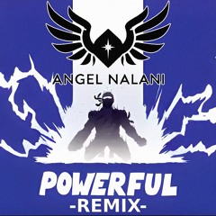 Powerful - Major Lazer feat. Ellie Goulding & Tarrus Riley (Angel Nalani Remix)  [FREE DOWNLOAD]