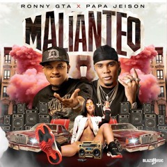 Ronny GTA, Papa Jeison - Malianteo