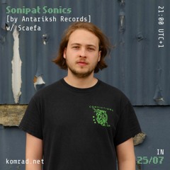 Sonipat Sonics [by Antariksh Records] 016 w/ Scaefa