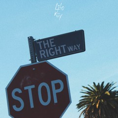 THE RIGHT WAY prod. by JustDan Beats