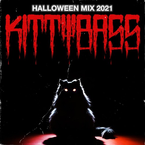 KittyBass - Halloween Mix 2021 - FREE DOWNLOAD
