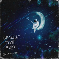 Shakrat type beat