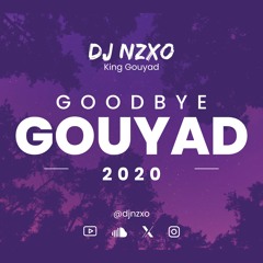 Goodbye Gouyad | Konpa Mix (2020)