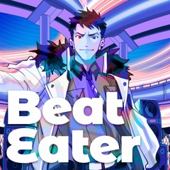 Beat Eater／黒昴宿