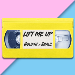 Lift Me Up ft. Jhalil