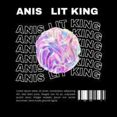 Anis - A Night In Oran (LIT KING)