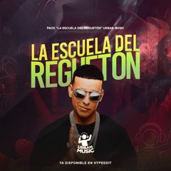 MegaPack La Escuela Del Reguetón  | UrbanMusic@2020 | Buy = Free