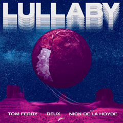Lullaby (feat. Nick De La Hoyde)