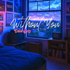 Without You 2025