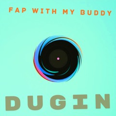 Fap with my buddy
