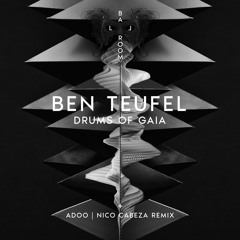 Ben Teufel - Drums of Gaia incl. Adoo and Nico Cabeza Remix