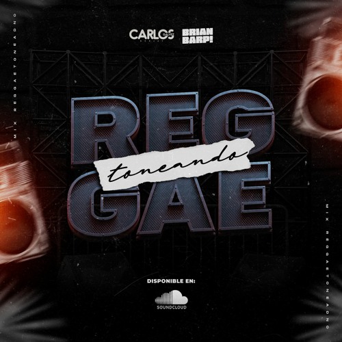 REGGAETONEANDO - CARLOSG FT BRIAN BARP