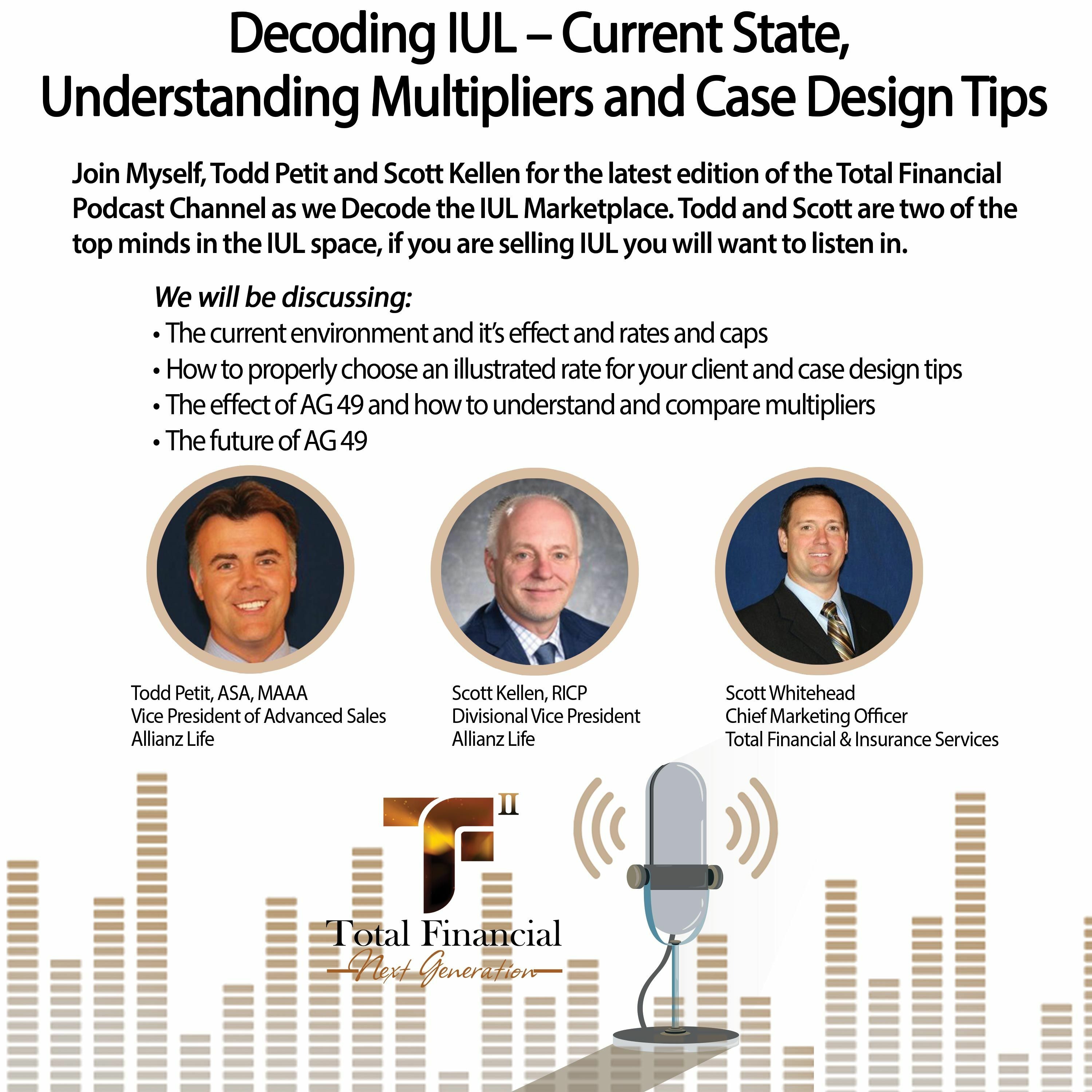Decoding IUL – Current State, Understanding Multipliers and Case Design Tips episode artwork