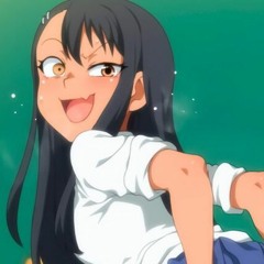 Ijiranaide Nagatoro-san plugkkk ft lzk