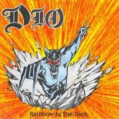Dio - Rainbow In the Dark