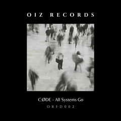 C:ØDE - All Systems Go (Original Mix) FREE DOWNLOAD