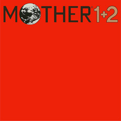 Battle Against a Machine - Mother 1 + 2 (Slowed) (Extended)