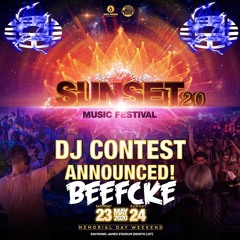 Beefcke - Sunset Music Festival Dj Contest Submission 2020