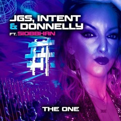 JGS, INTENT & DONNELLY Feat. Siobbhan - The One (Sample)