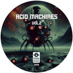 ZC038 - Akkaelle - Planet P - Acid Machines vol. 2 - Zodiak Commune Records