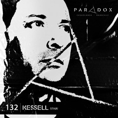 PARADOX PODCAST #132 -- KESSELL