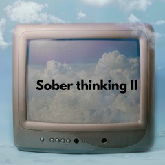 Sober thinking II ( Sober x lofi Christian hip hop beat