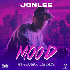 Mood (Spanish Remix)