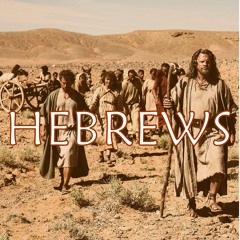 Hebrews 026 - Review Chapters 2-4