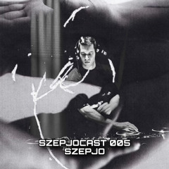 SZEPJOCAST 005 SZEPJO