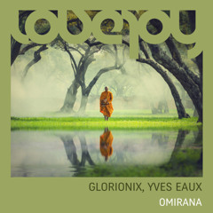 Glorionix, Yves Eaux - Omirana