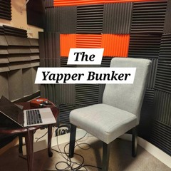 The Yapper Bunker - Fart