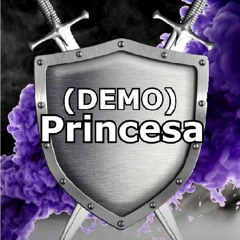 BleyFactoR - Princesa (DEMO)