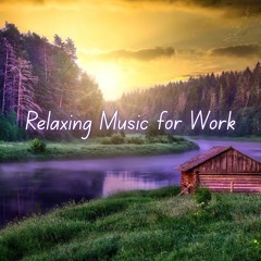 Relaxing Music for Work