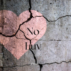 no luv