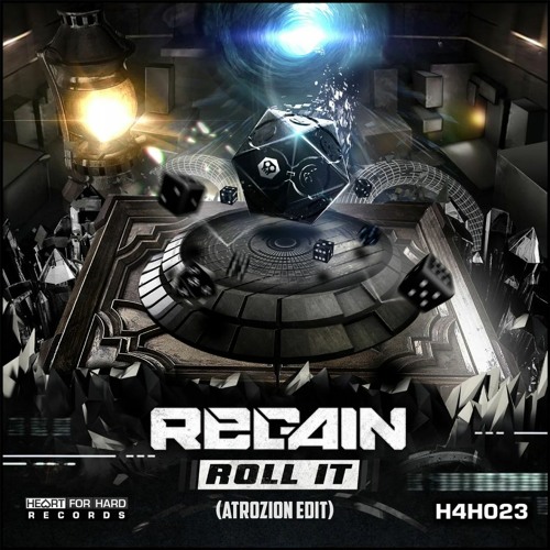 Regain - Roll It (Atrozion Edit)