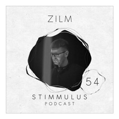 STIMMULUS Podcast 54 - Zilm