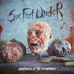 Six Feet Under "Amputator"